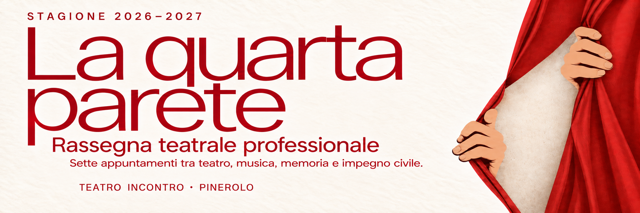 La Quarta Parete. La rassegna serale